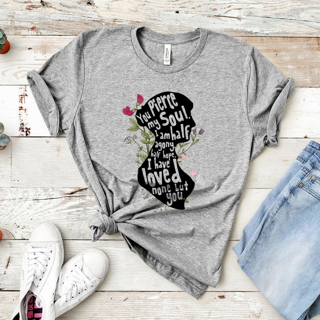 

Jane Austen Shirt You Pierce My Soul TShirt Cute Floral Quote Graphic Tee Pride and Prejudice Tee Book Lover Shirts S