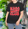 Proud Member Of The MAGA Moms Club T-Shirt