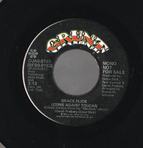 

7-дюймовая пластинка GRACE SLICK Come Again Toucan DJA00183 Grunt 1974 US Rock Б/у