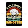 Culinary Gangster Funny Retro Vintage Restaurant Cook Chef Tarabennie Metal Sign Living Room Wall Mural Tin Sign Poster