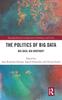 Kniha The Politics and Policies of Big Data : Big Data, Big Brother?