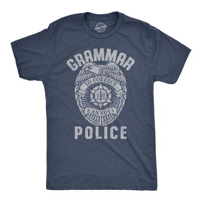 Mens Grammar Police T Shirt Funny Sarcastic English Tee