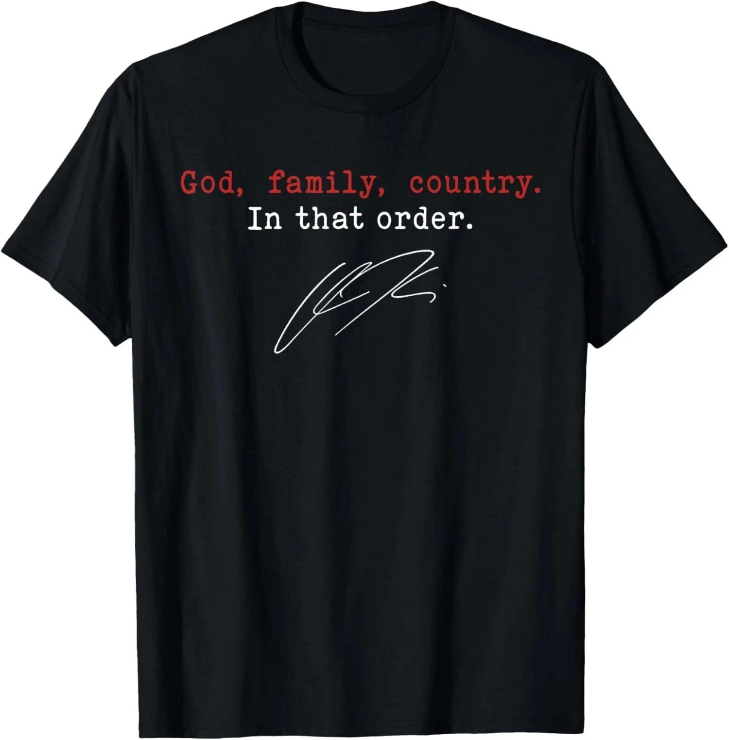 God Family Country in That Order Gift Idea Tee T-Shirt S-3XL XXXL