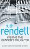 Kissing The Gunners Daughter by Ruth Rendell Paperback Book 9780099249115