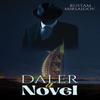 Daler A Novel by Rustam Mirsaidov Paperback Book 9798891554078