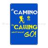 Wandelen de Goede Weg van Santiago Compostela Pelgrim Vintage Speld Metalen Plaque Bioscoop Muur Grot Print Blikken Bord Poster