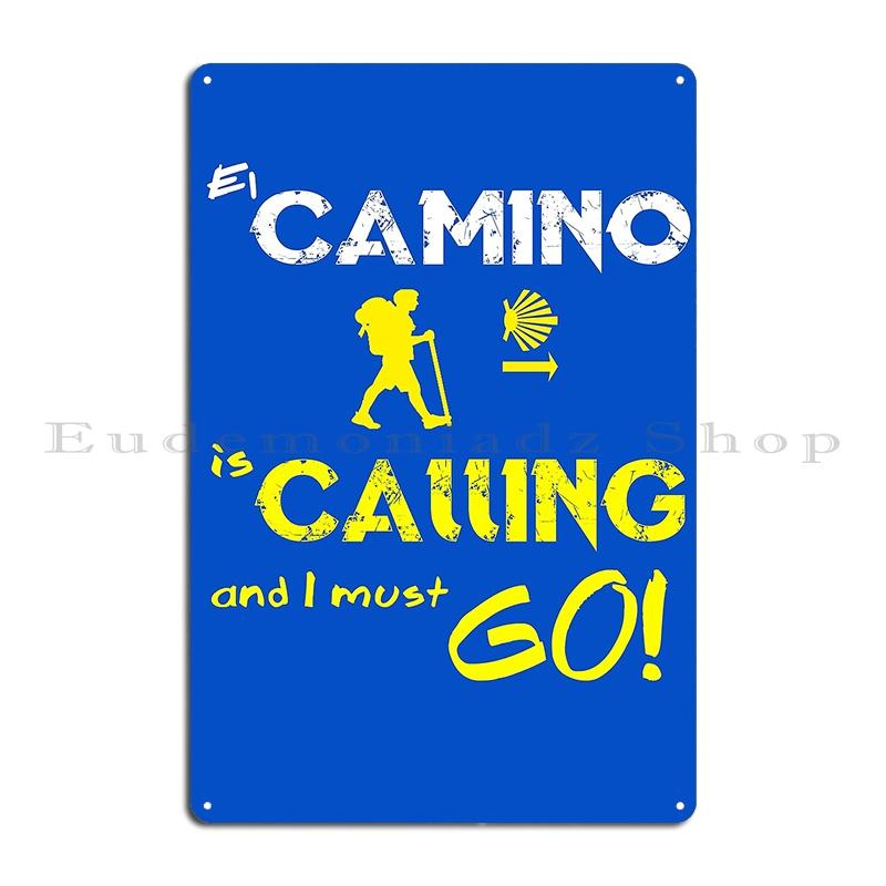 Wandelen de Goede Weg van Santiago Compostela Pelgrim Vintage Speld Metalen Plaque Bioscoop Muur Grot Print Blikken Bord Poster