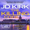 The Killing Code by JD Kirk Paperback Book 9781804368176