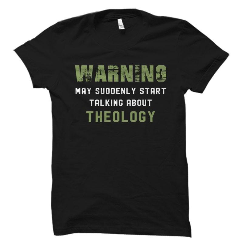 Theology Gift. Theology Shirt. Pastor Gift. Theology Professor Gift. Unisex Tee