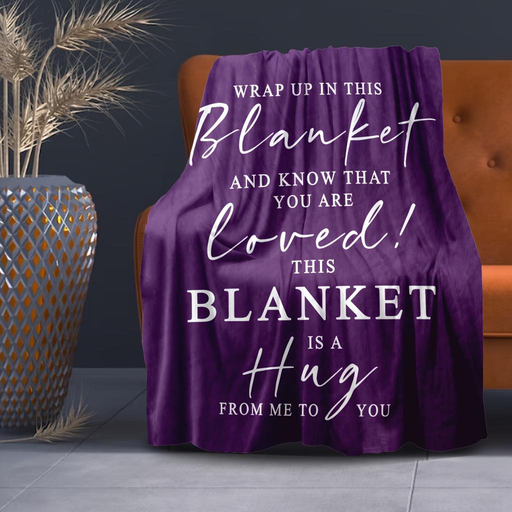 Purple Hug Quote Flannel Throw Blanket This Blanket Is A Hug From Me To You Soft Warm Gift Sofa Bed Blanket