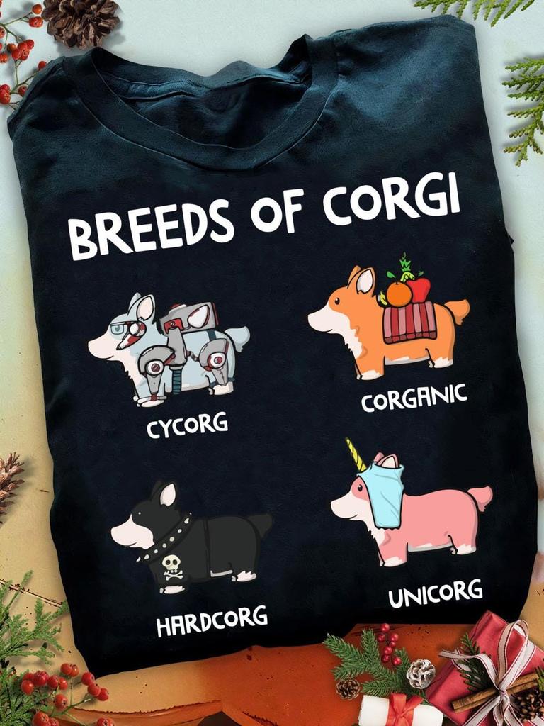 Funny Breeds Of Corgi Corgi T Shirt - Funny Corgi Lover Shirt, Corgi Lover, Corgi Dog, Cute Corgi, Corgi Gift Tee, Corgi Dog Shirt