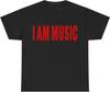 I AM MUSIC Red Text Statement T-shirt