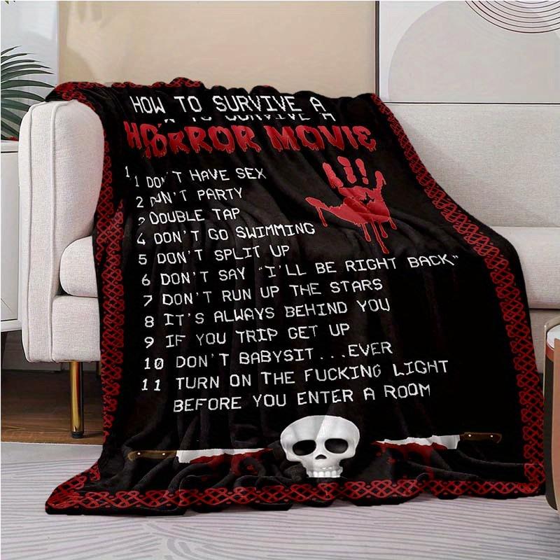 How To Survive Ahorror Movie Blanket Soft Warm Throw Blanket Nap Blanket For Couch Sofa Office Bed Camping Travel Multipurpose Gift Blanket For All