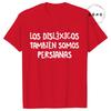 Spanish Humor Men's T-shirts People with Reading Disabilities Are Also Blind Shirt Short Sleeve Tees Unisex Summer Fashion Tops