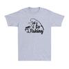 Lets Go Fishing Angling Fish Fisherunisex Funny Novelty Unisexs Cotton Tshirt