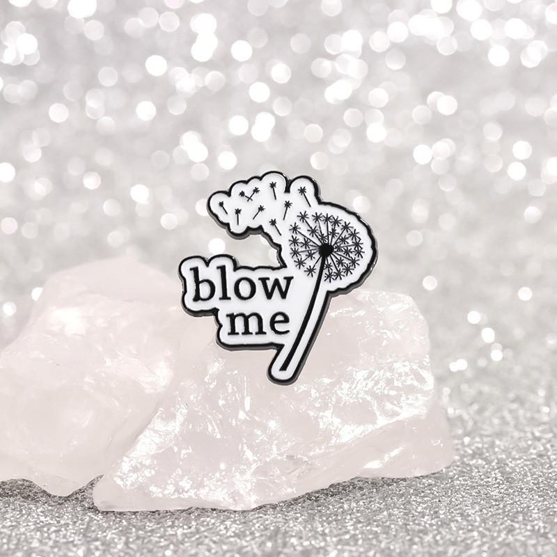 Elegant And Black White Enamel Brooch With Playful Dandelion Motif And Bloe Me Text Ideal For Unisex Accessories Fashion