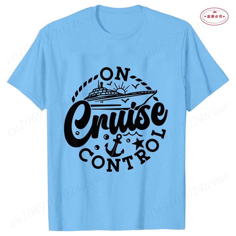 On Cruise Control Tshirts Summer Holiday Vacation Party Y2k Tops Family Matching Short Sleeve Tees Trip Travel Unisex Clothing