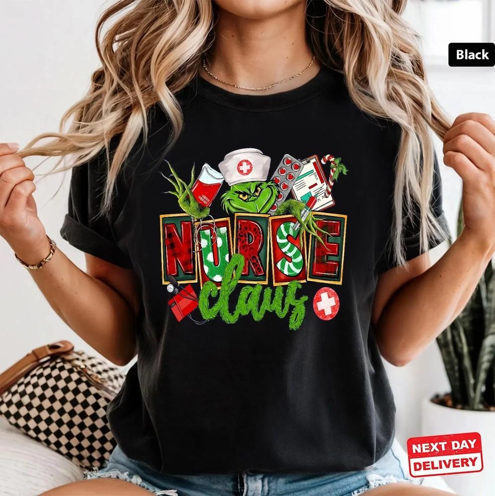 Grinch Nurse Shirt, Christmas Nurse Tee, Nurse Grinch Claus Shirt_reprint_ wbr/ hot @@ Unisex T-Shirt L