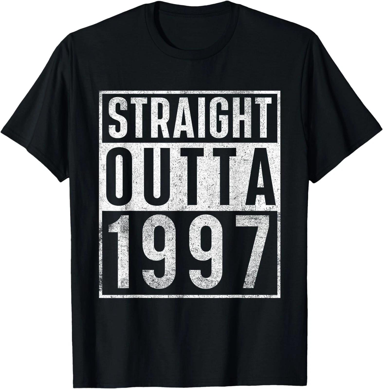 Straight Outta 1997 Year of Birth Birthday T-Shirt L