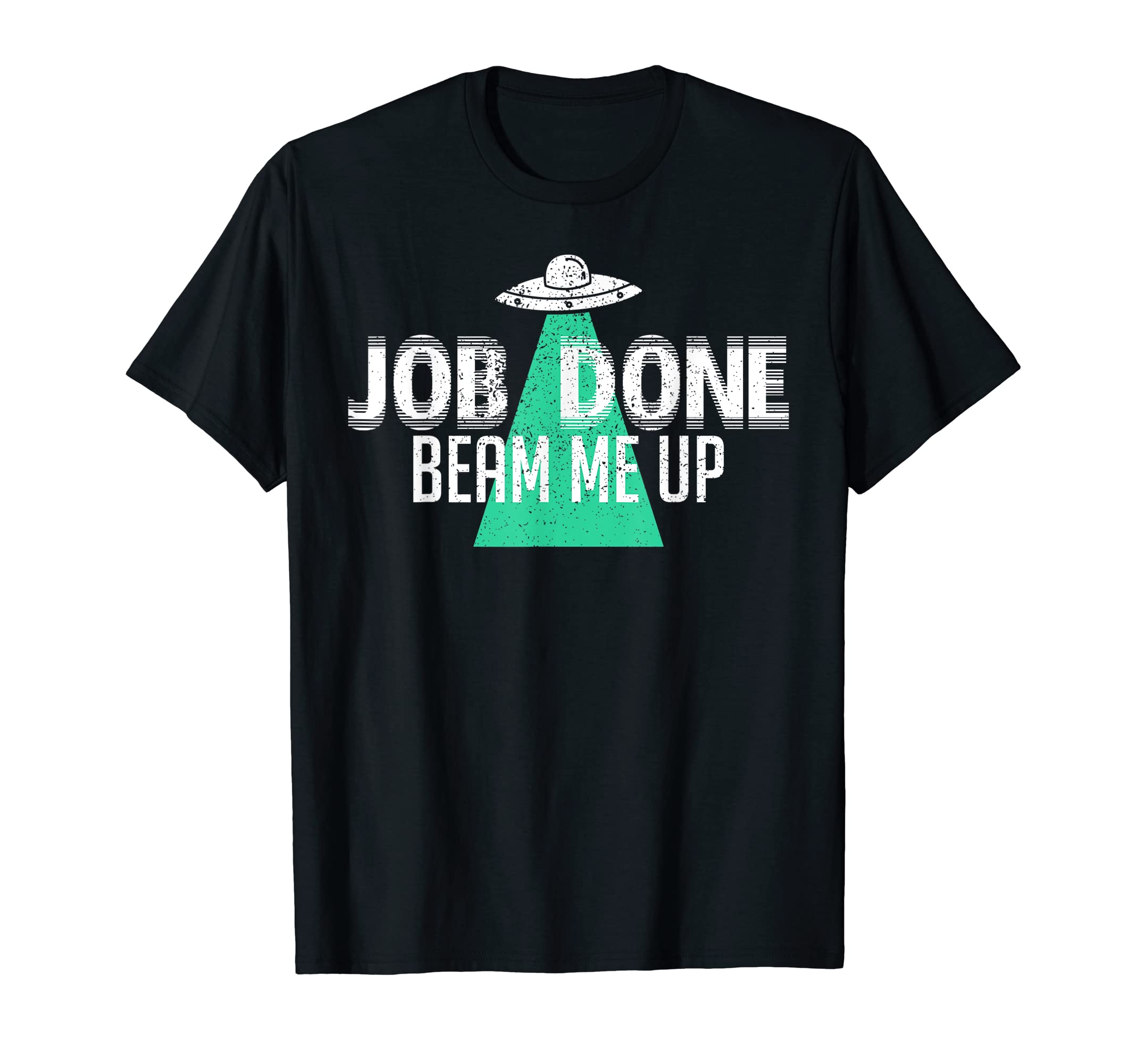 

Футболка Job Done Beam Me Up Science