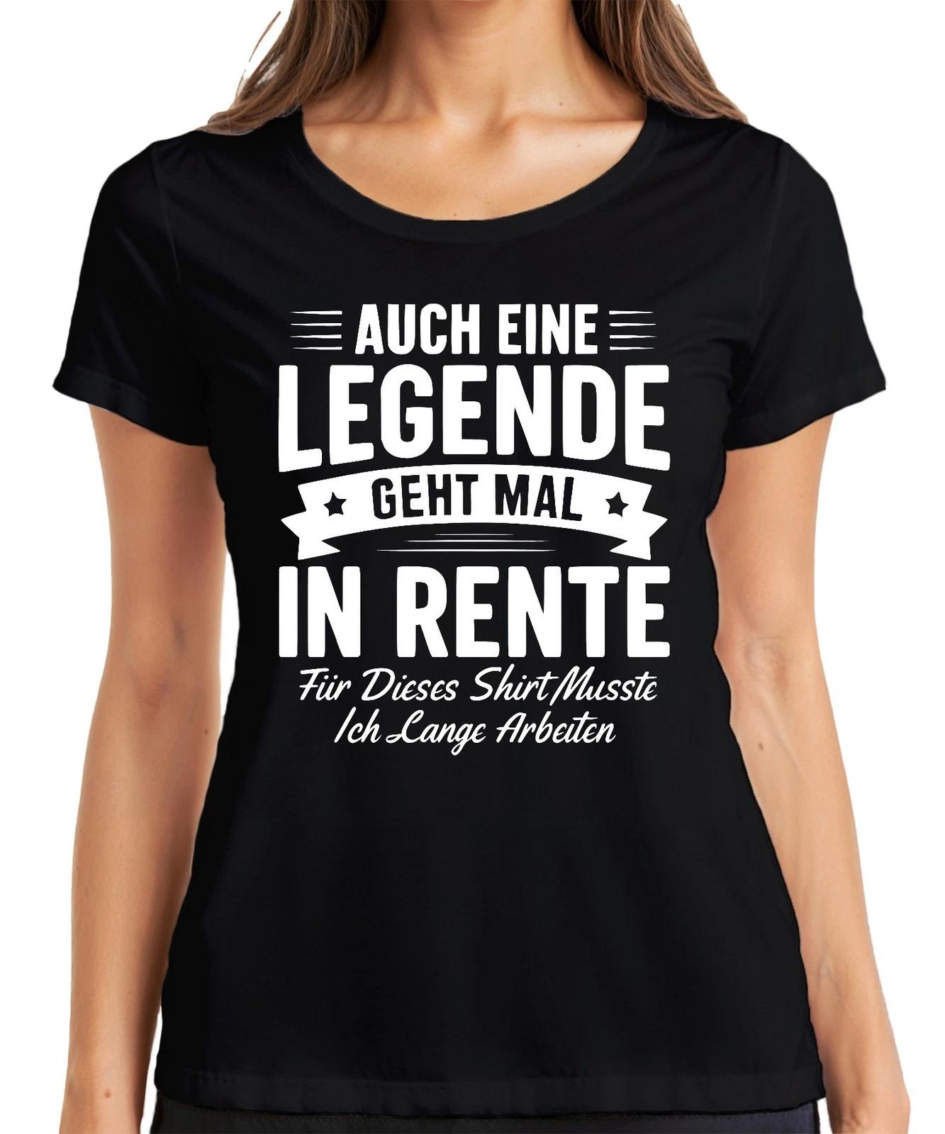 Auch eine Legende geht mal in Rente Ruhestand Geschenk Rentner Damen T-Shirt XXXXL