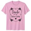 Danke Fr Deine Liebe Unisexs TShirt GerUnisex Love Gratitude Valentines Day Gift