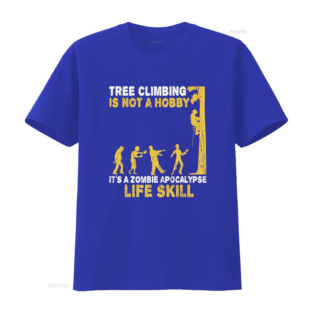 Tree Climbing Is Not A Hobby Zombie Apocalypse Life Skill T Shirt vintage Washed graphic Slightly designer clothes Stretched