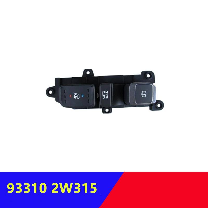 933102W315 933102W205 Front Electronic Handbrake Parking Switch Seat Heating For Hyundai Santa Fe 2013-2017