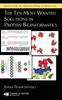 The The Ten Most Wanted Solutions In Protein Bioinformatics Book