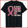 Min sista dag med cellgiftsbehandling Det var tufft Bröstcancer awareness Svart Bomulls T-shirt Unisex T-shirt