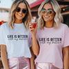 Life Is Better with My Besties Print TShirt Unisex Best Friends Top Female Fashion Tshirt Friendship Tshirts Short Sleeve Tops