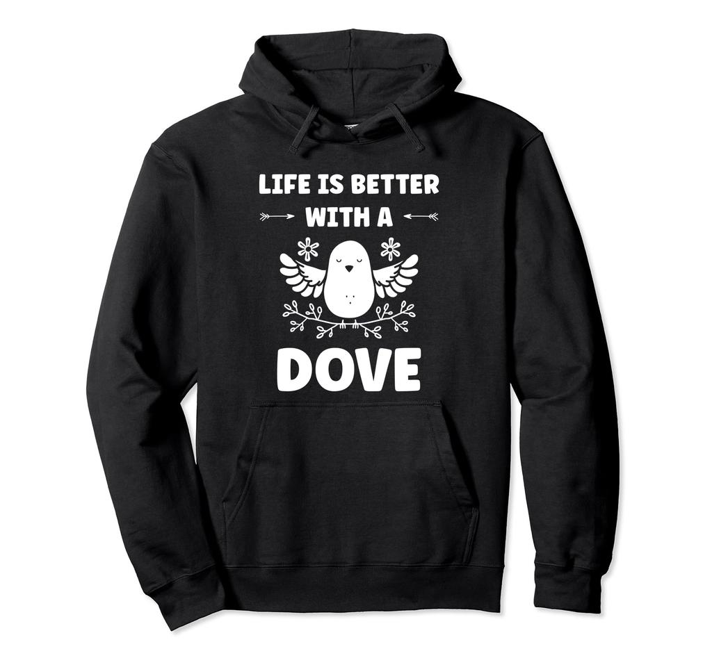 Bird small Dove of peace life if better with a dove hoodie