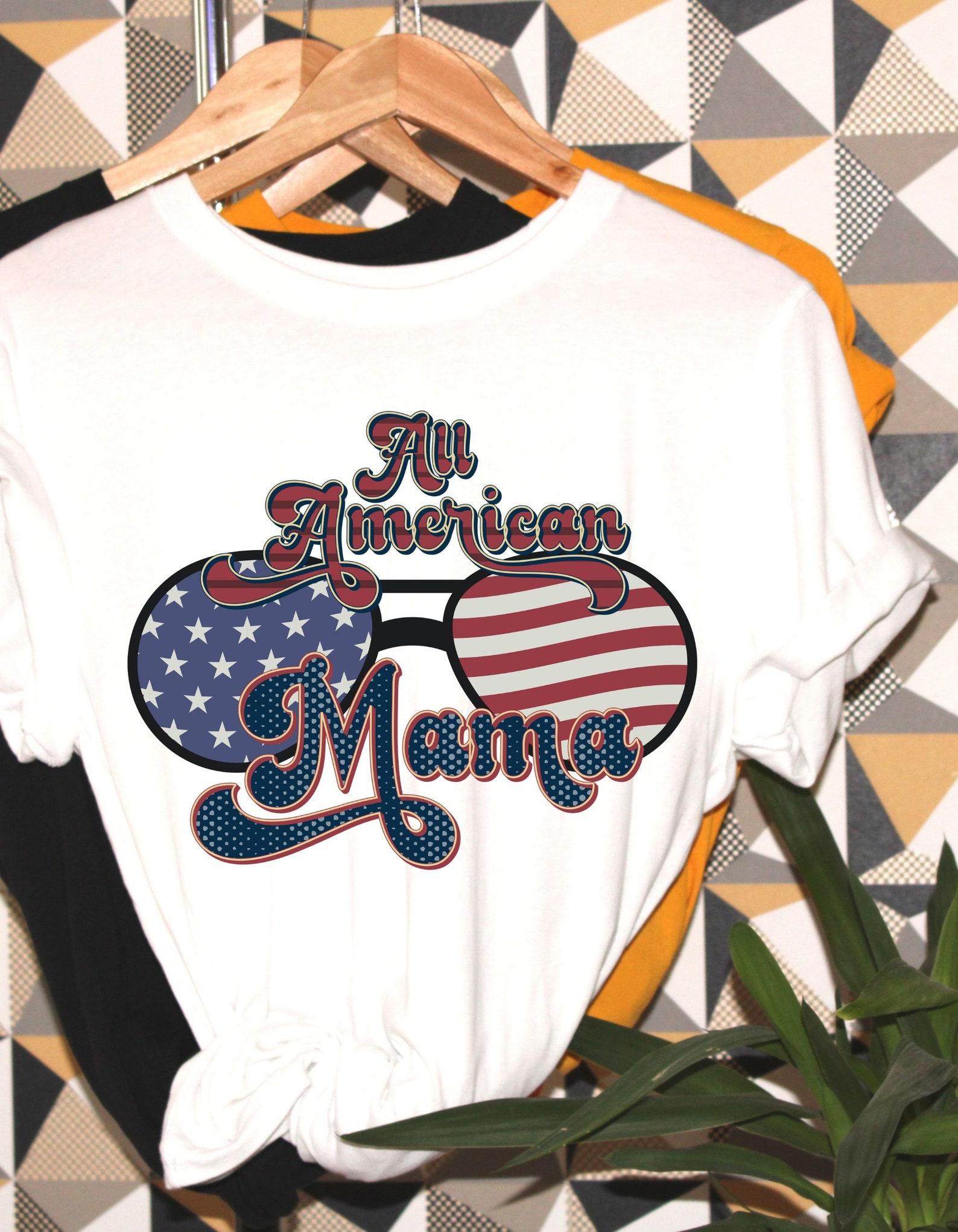 All American Mama, patriotic tshirt, patriot shirt, USA flag sunglasses, fun patriotic tshirt, Made in the USA, patriotic gift S