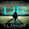 The Lie by C.L. Taylor Paperback Book 9780007544271