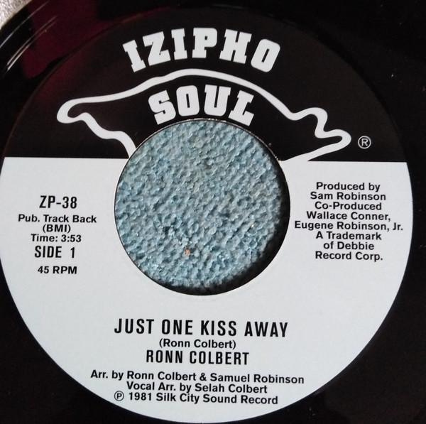 

7inch Record RONN COLBERT / RONN & SELAH COLBERT - Just One Kiss Away / Tell Me What I ZP38 Izipho Soul 2020 US Soul/Funk