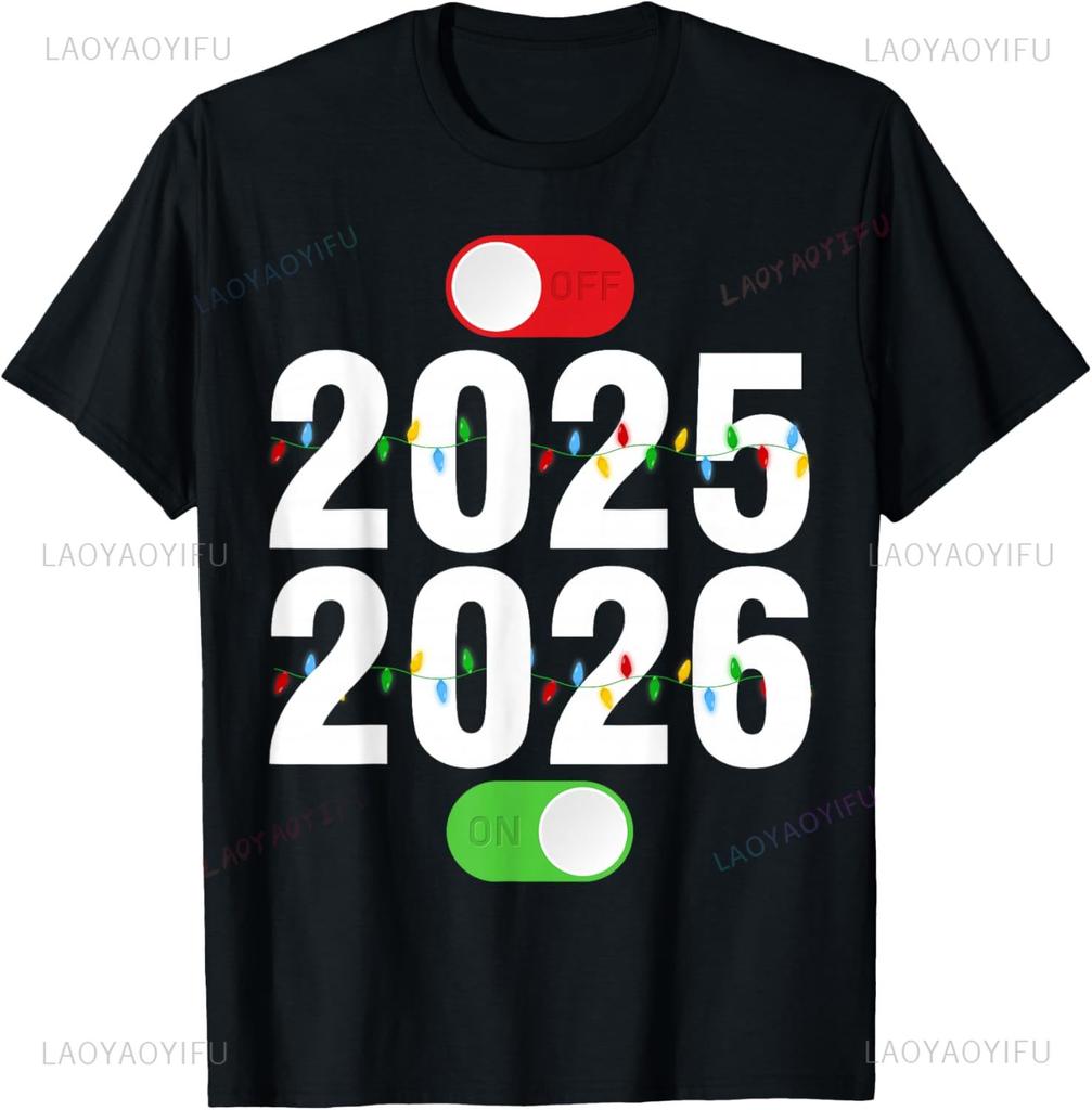 Funny 2025 Off 2026 On Christmas Lights Happy New Year 2026 Tshirt Unisexs Clothing Customizable Camisas Streetwear