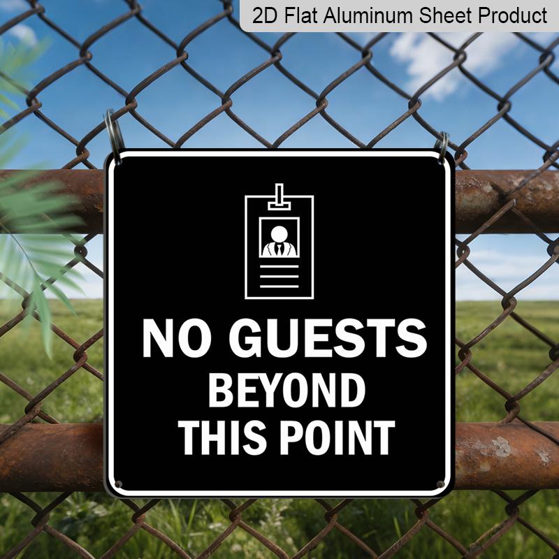 

2D Flat 1pc, Funny No Guests Beyond This Point Metal Sign - Humorous Wall Plaque with English Text, Door Sign for Office or Party Decoration 20*20cm