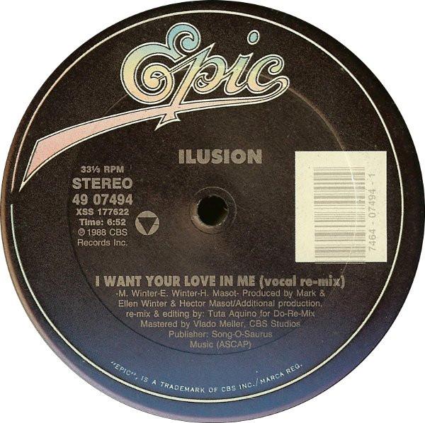 

12inch Record ILUSION - I Want Your Love In Me 4907494 Epic 1988 US Soul/Funk Used
