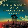 On a Night of a Thousand Stars by Andrea Yaryura Clark Paperback Book 9781538720301