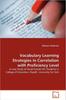 The Vocabulary Learning Strategies In Correlation with Proficiency Level Book