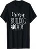 Crazy Bulldog Lady - Funny Bulldog Lover Shirt Gift T-Shirt
