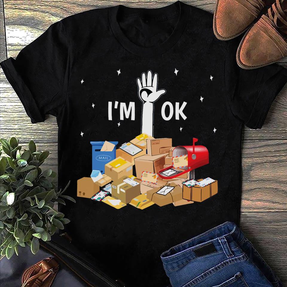 Funny Postal Worker Women T Shirts I m OK Mail Carrier Cotton Tops S