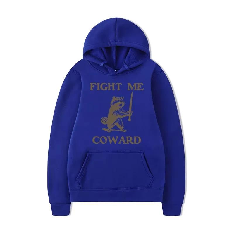 Fight Me Coward Funny Raccoon Vintage Hoodie Men Women Clothes Fun Trash Panda Oversized Sweatshirts