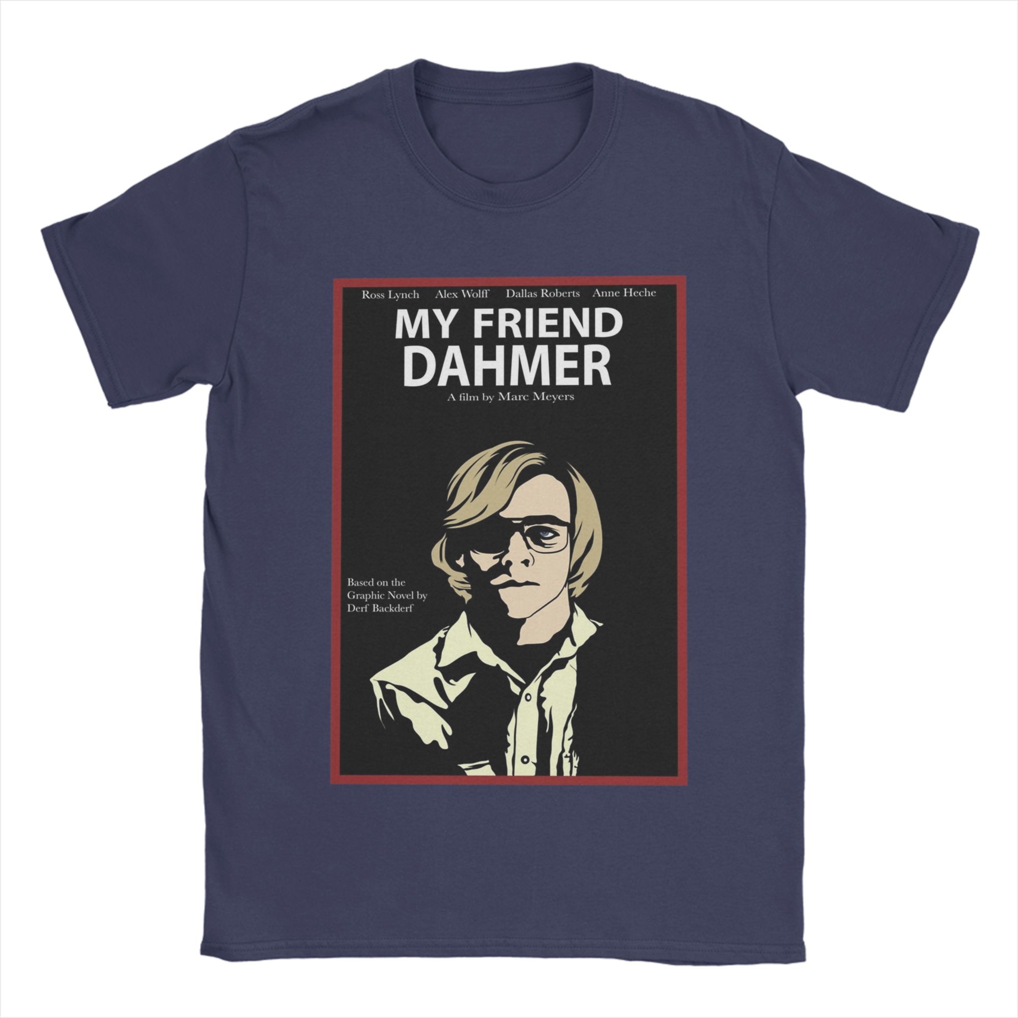 

Mens My Friend Jeffrey Dahmer T Shirt Pure Cotton Tops Crazy Short Sleeve Round Collar Tees Summer TShirts 4XL