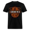 I Don't Snore I Dream I'm A Motorcycle T-Shirt
