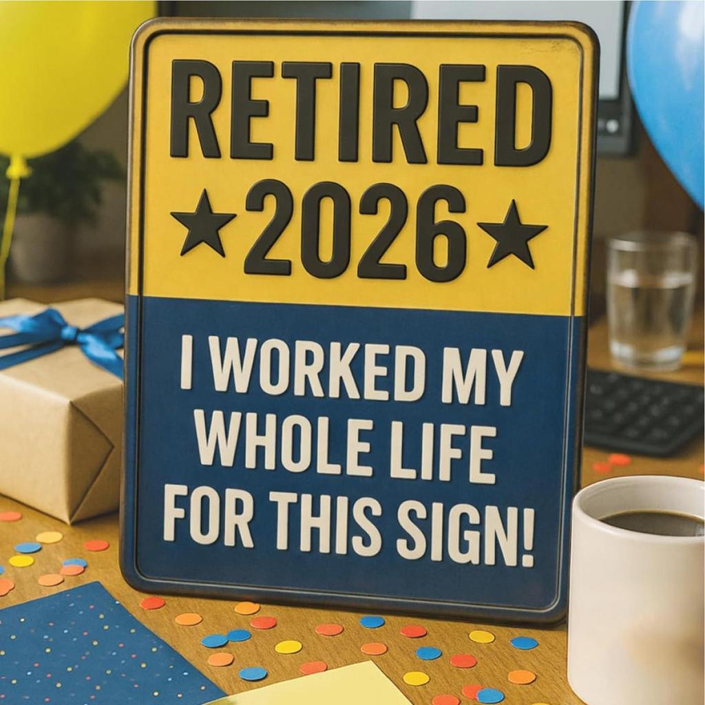 2026 Rentner Schild Auffällig Souvenir Rentner Schild Ruhestandsparty Dekoration Für Frauen Männer Zuhause Schlafzimmer Büros Cafés