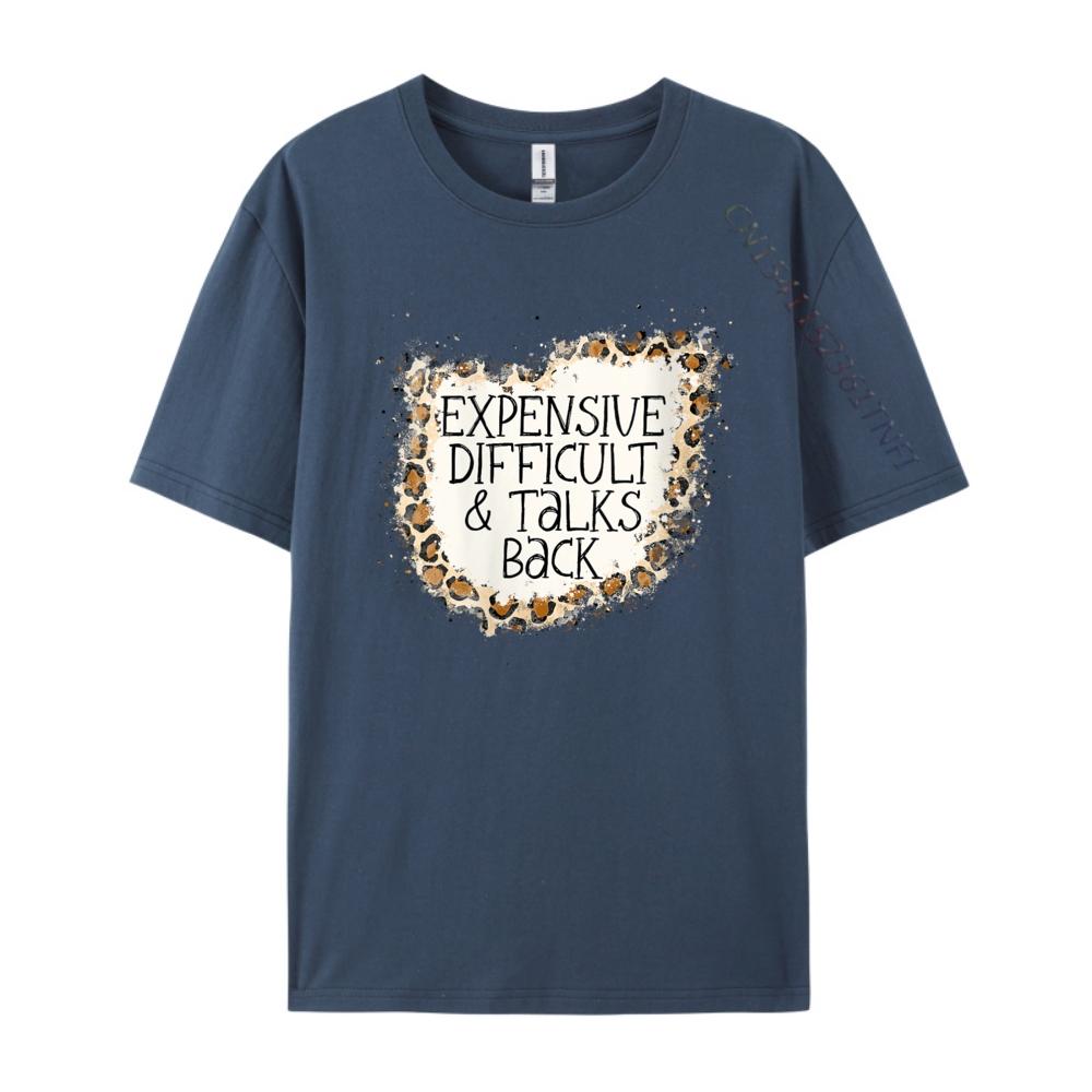 Expensive Difficult And Talks Back Harajuku T Shirt Man Cool Streetwear Natural Man Clothes Plus Size