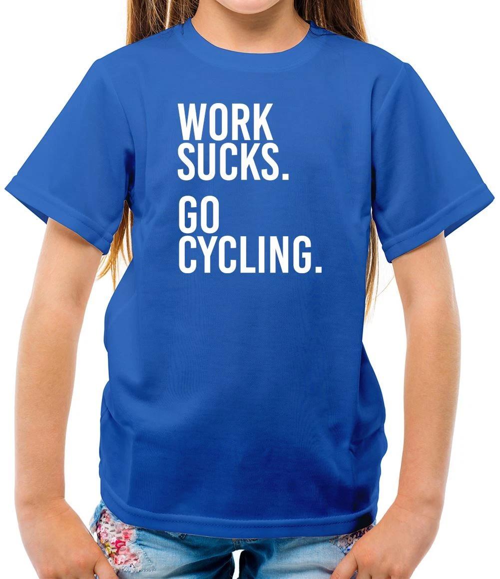 Works Sucks. Go Cycling - Kids T-Shirt - Bike Bikes Cycle Cyclist Love Funny 140