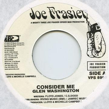 7inch Record GLEN WASHINGTON - Consider Me VPS8999 Joe Frasier US 2005 US Reggae, Ska & Dub