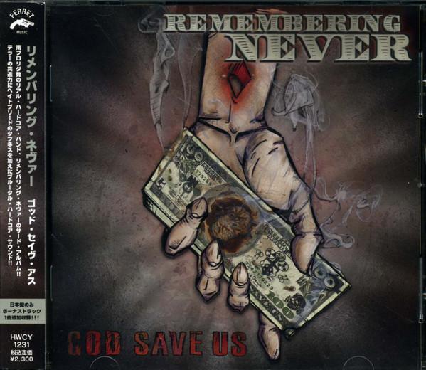 

CD REMEMBERING NEVER - God Save Us HWCY1231 Ferret Music 2006 Japan ObiRock Used